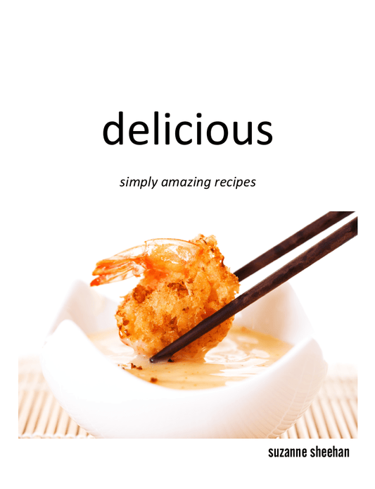 Delicious: Simply Amazing Recipes - Fabulous Foodie
